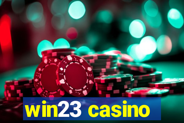 win23 casino